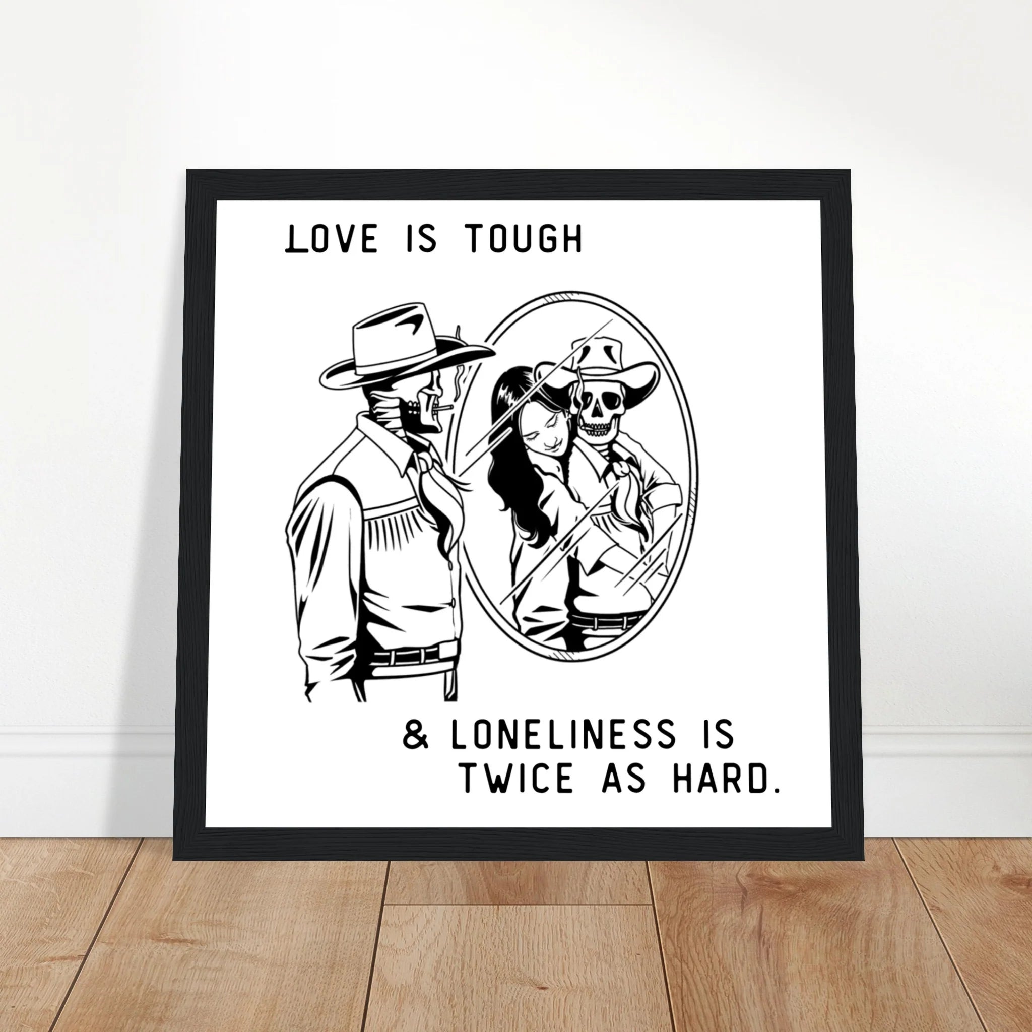 Love is Tough Dylan Gossett Inspired Wooden Framed Graphic Print