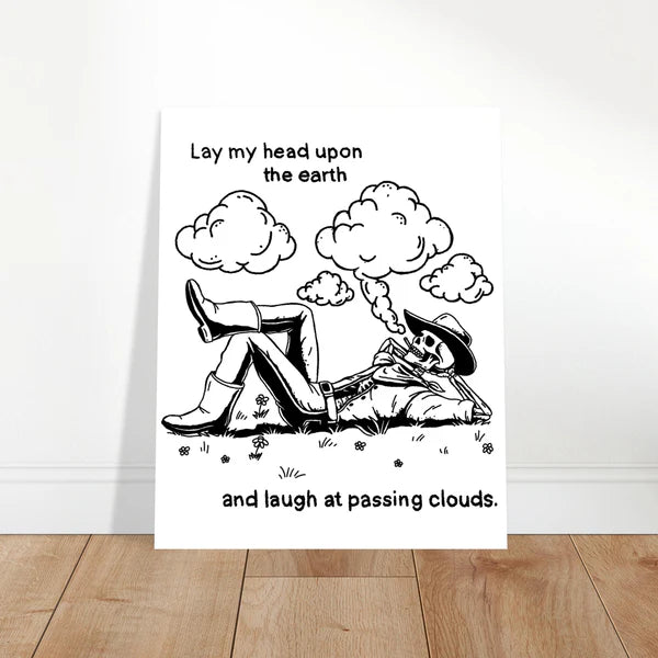 Lucky Enough (Poem) Skeleton Cowboy Looking at Clouds Print