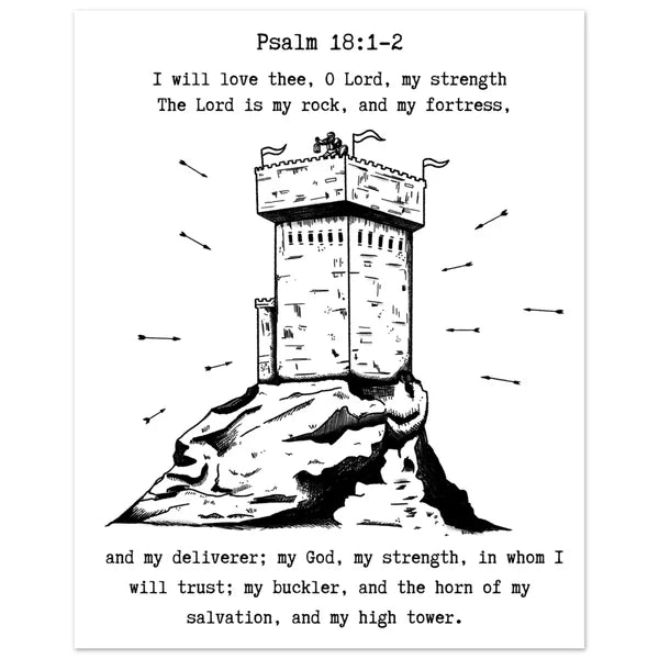 Psalm 18:1-2 Inspired Wall Art Fortress and Tower