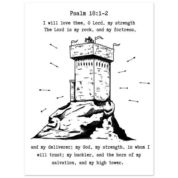 Psalm 18:1-2 Inspired Wall Art Fortress and Tower