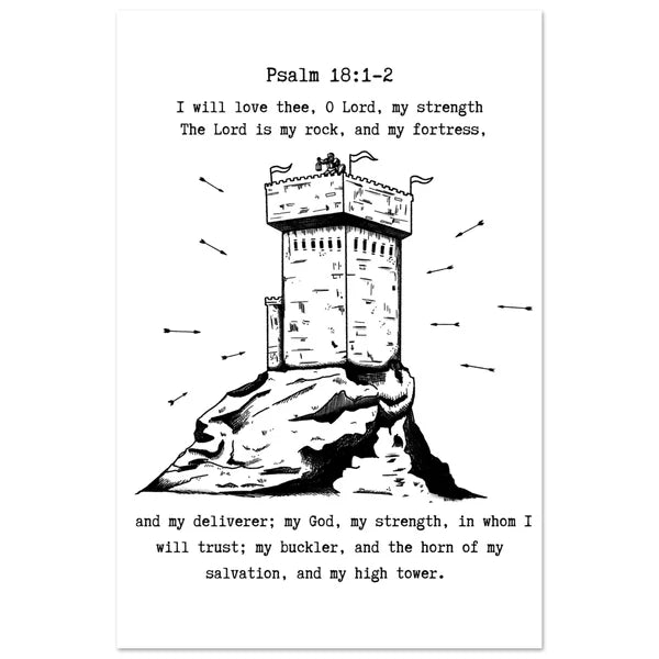 Psalm 18:1-2 Inspired Wall Art Fortress and Tower