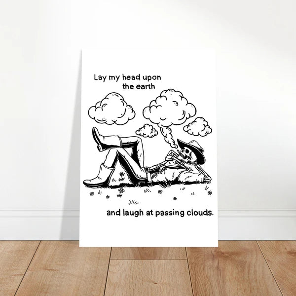 Lucky Enough (Poem) Skeleton Cowboy Looking at Clouds Print